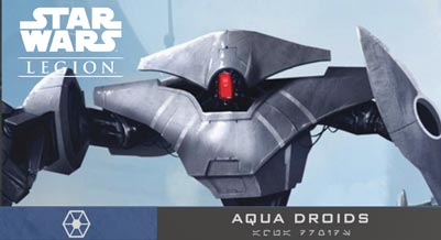 Star Wars Legion 2.0 - The Aqua Droids