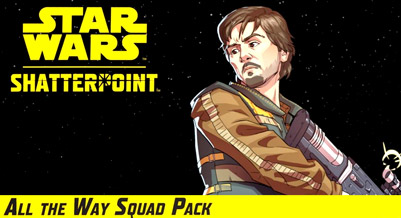 Star Wars: Shatterpoint - All the Way Squad Pack