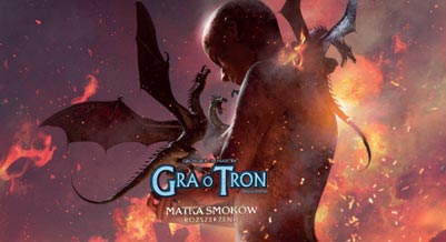 Gra o Tron: Matka Smoków