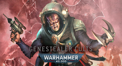 Warhammer 40000: Genestealer Cults