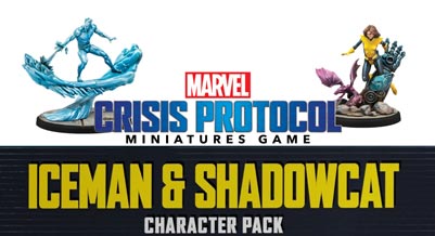 Marvel: Crisis Protocol - Iceman & Shadowcat