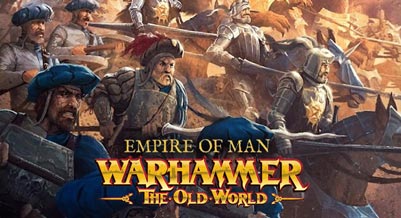 Warhammer: The Old World - Empire of Man