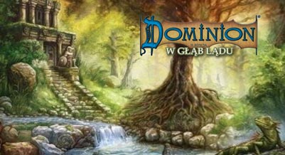 Dominion: W Głąb Lądu