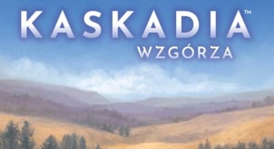 Kaskadia: Wzgórza