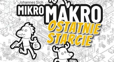 Mikro Makro 4: Ostatnie Starcie