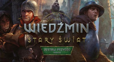 Wiedźmin: Stary Świat - Zestaw Przygód