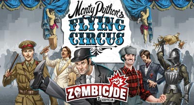 Zombicide: Latający Cyrk Monty Pythona