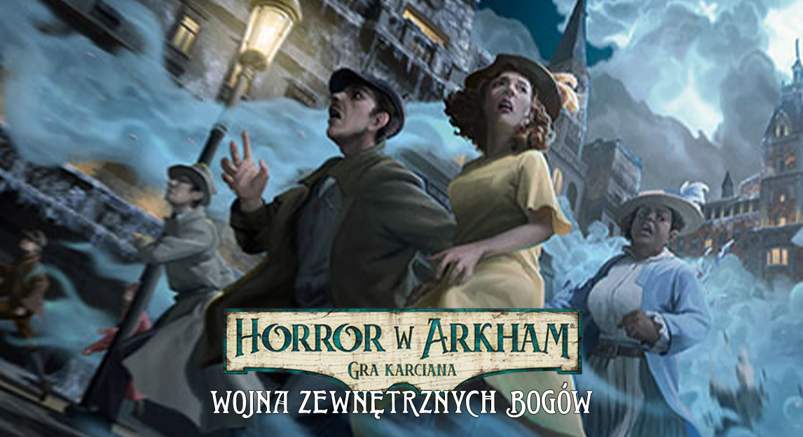 Horror w Arkham: Gra Karciana - Wojna Zewnętrznych Bogów - dodatek