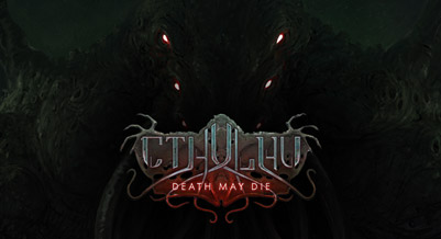 Cthulhu: Death May Die - gra planszowa
