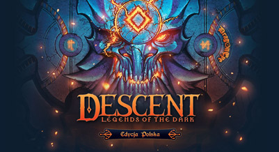 Descent: Legendy Mroku - przygodowa gra planszowa