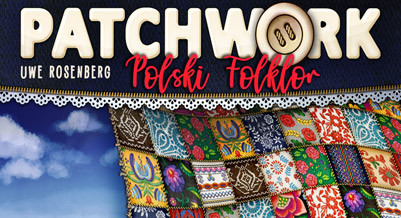 Patchwork: Polski Folklor - gra planszowa