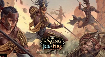 Song of Ice & Fire: Wydmowe Żmije