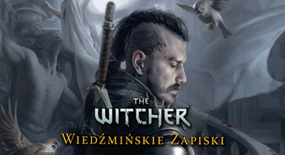 The Witcher RPG - WIedźmińskie Zapiski