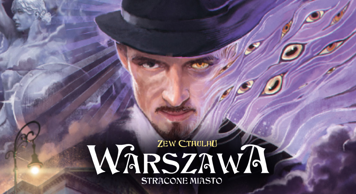 Warszawa: Stracone Miasto - podręcznik do gry fabularnej Zew Cthulhu