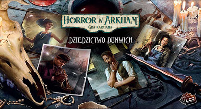 Horror w Arkham: Gra Karciana - Dziedzictwo Dunwich