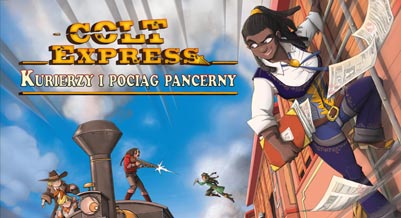 Colt Express: Kurierzy i Pociąg Pancerny