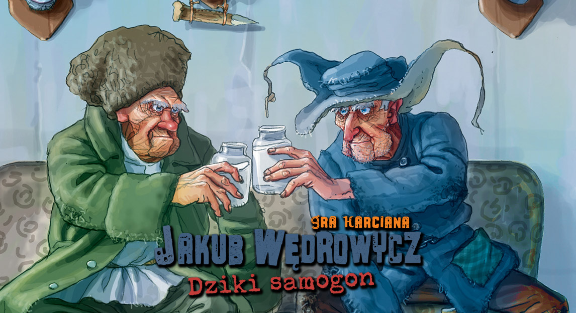 Jakub Wędrowycz: Dziki Samogon - gra karciana