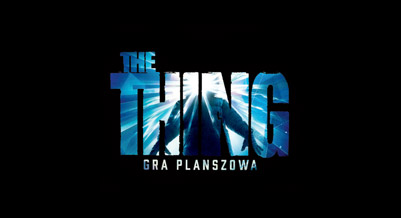 The Thing - gra planszowa
