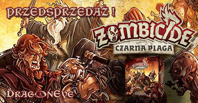 Zombicide Czarna Plaga - przygodowa gra planszowa