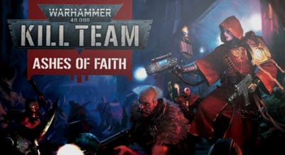 Kill Team: Ashes of Faith - gra bitewna