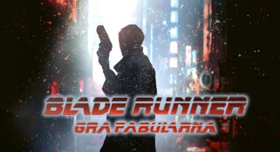 Blade Runner: Gra Fabularna