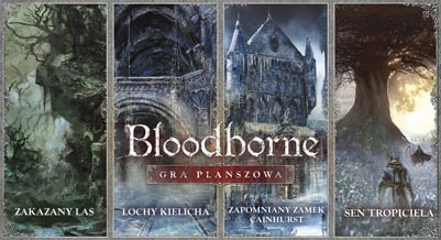 Bloodborne - gra planszowa oraz dodatki