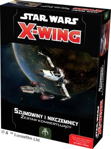 Star Wars: X-Wing - Szumowiny i nikczemnicy - Zestaw konwertujący (druga edycja)