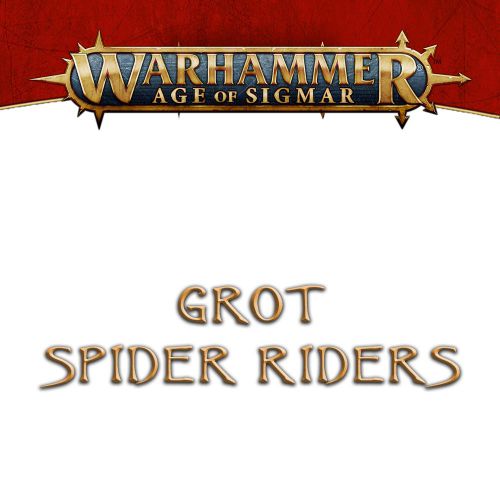 Warhammer : Age of Sigmar - Grot Spider Riders
