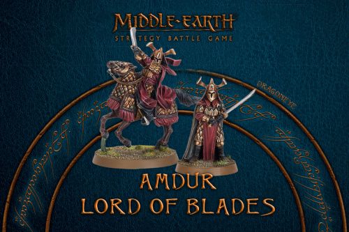 Middle-Earth SBG: Amdur Lord of Blades
