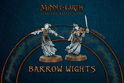 Middle-Earth SBG: Barrow Wights