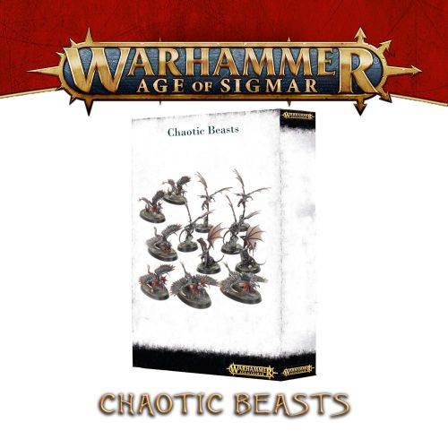 Warhammer : Age of Sigmar - Chaotic Beasts