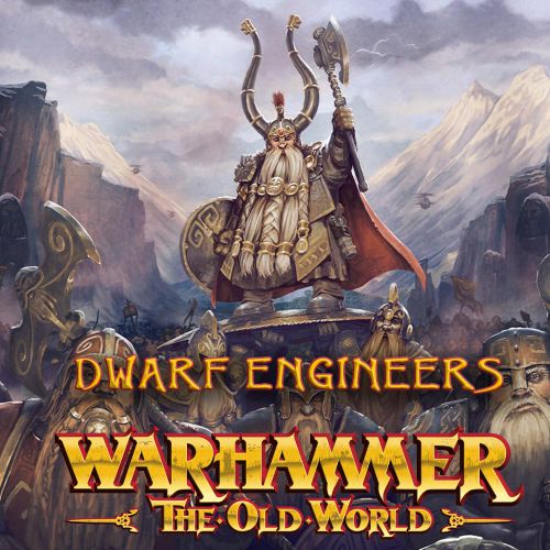 Warhammer The Old World: Dwarfen Mountain Holds - Dwarf Engineers