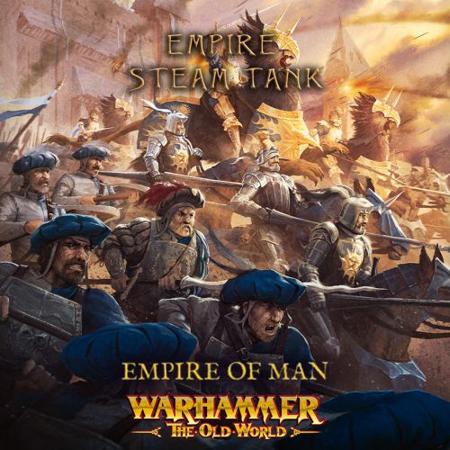 Warhammer The Old World: Empire of Man - Empire Steam Tank