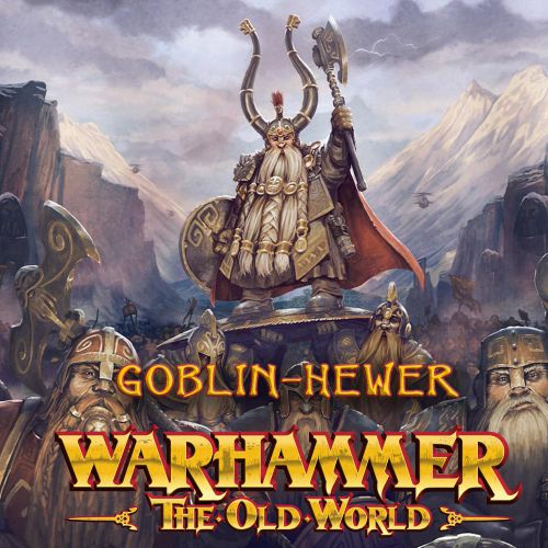 Warhammer The Old World: Dwarfen Mountain Holds - Goblin Hewer