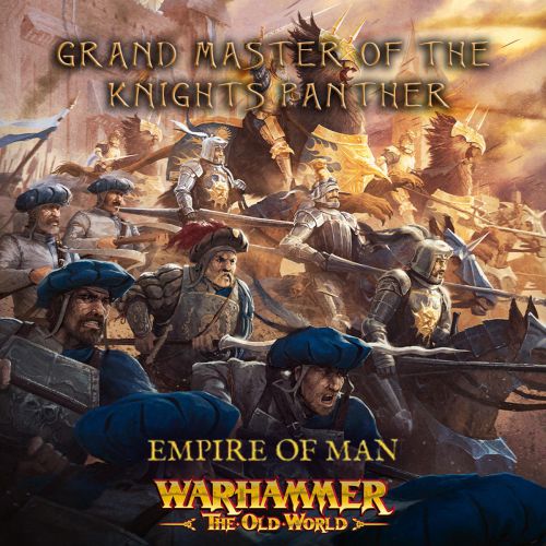 Warhammer The Old World: Empire of Man - Grand Master of the Knights Panther