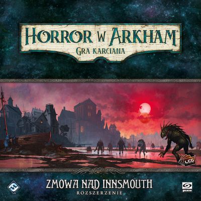 Horror w Arkham LCG - Zmowa nad Innsmouth