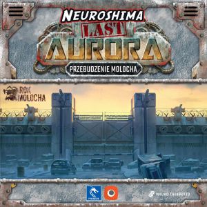 Neuroshima: Last Aurora - Przebudzenie Molocha (PL)