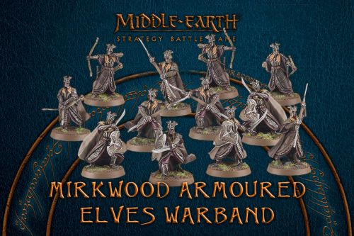 Middle-Earth SBG: Mirkwood Armoured Elves Warband