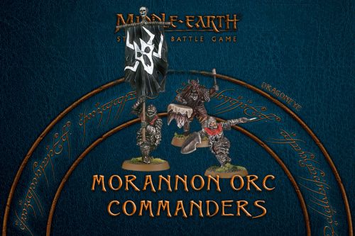 Middle-Earth SBG: Morannon Orc Commanders