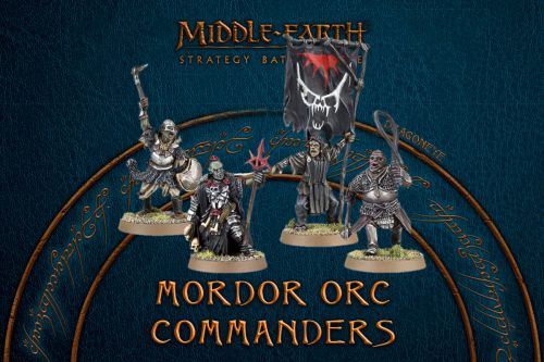 Middle-Earth SBG: Mordor Orc Commanders