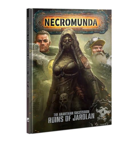 Necromunda: The Aranthian Succession-Ruin\'s of Jardlan (ENG)