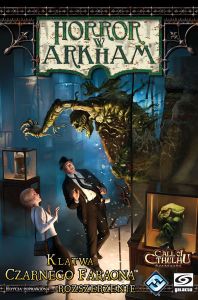 Horror w Arkham: Klątwa Czarnego Faraona (rozszerzenie - edycja poprawiona)