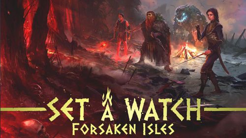 Set a Watch: Forsaken Isles (ENG)