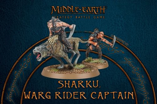 Middle-Earth SBG: Sharku, Warg Rider Captain
