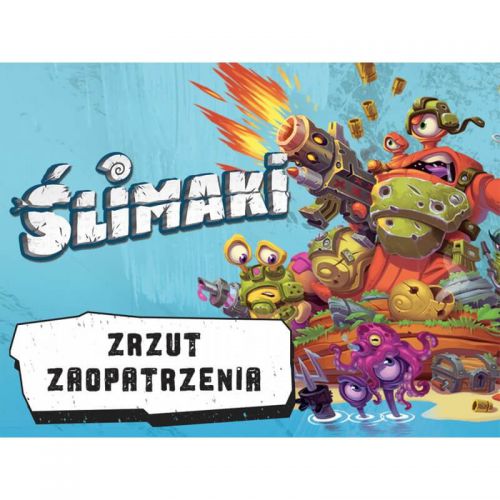 Ślimaki: Zrzut zaopatrzenia