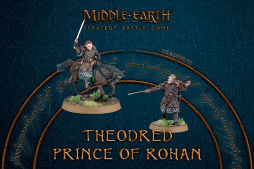 Middle-Earth SBG: Theodred, Prince of Rohan