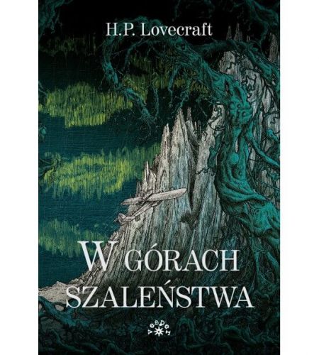 W górach szaleństwa - H.P. Lovecraft