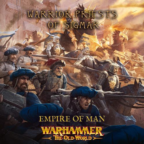 Warhammer The Old World: Empire of Man - Warrior Priests of Sigmar