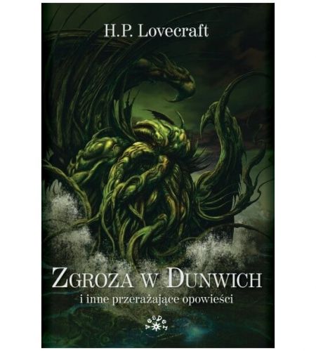 Zgroza w Dunwich i inne przerażające opowieści - H.P. Lovecraft